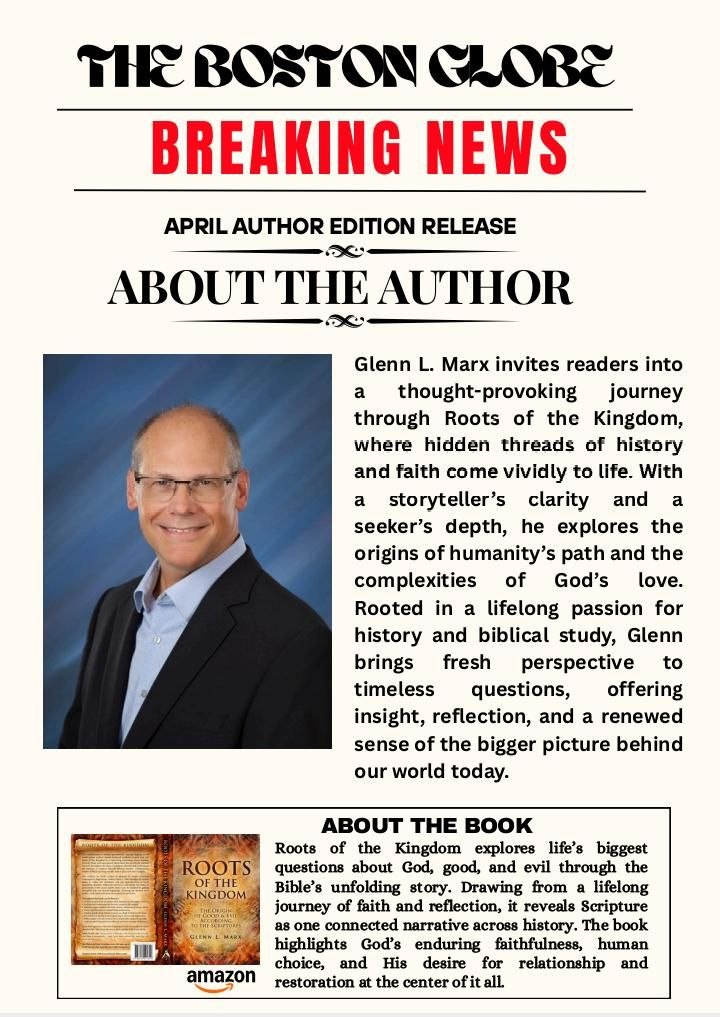 Special Edition newspaper feature — About the author Glenn L. Marx and his book Roots of the Kingdom